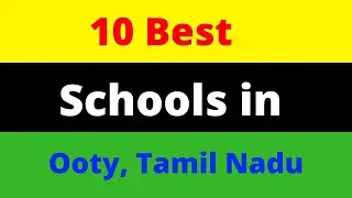 Top 10 Best School in Ooty Tamil Nadu
