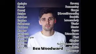 Ben Woodward l Nonstop Cover Songs #cover #playlist #acoustic