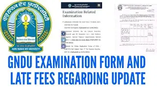 Gndu examination form and late fees regarding update | gndu evem sem 2022 examination form update