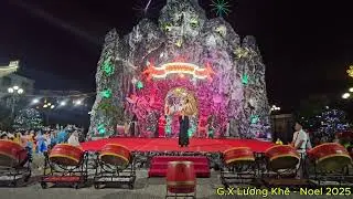 Khai mạc hoan ca giáng sinh | Giáo Xứ Lương Khê  | Noel 2025