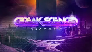 Break Science - Victory - Monolith Code