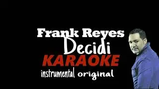 Decidí karaoke Frank reyes instrumental original