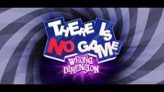 There is no Game Wrong dimension E1. No Gameplay here.