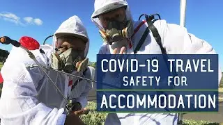 Covid Safety for Accommodation - Getting South Africa Travel Ready after Lockdown - Covid Protocols