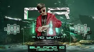 DJnR Building 10 KeepGoing - VIP 25'Mix