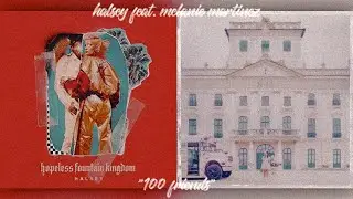 100 letters x lunchbox friends &bull; halsey, melanie martinez (mashup)