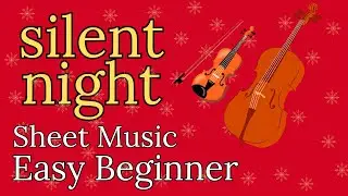 SILENT NIGHT FOR VIOLIN AND CELLO - VERY EASY BEGINNER - [CHRISTMAS SONGS]