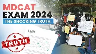 MD CAT Exam 2024 The SHOCKING TRUTH | Dr Mohsin Hasan