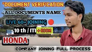 HONDA COMPANY FULL JOINING PROCESS ||DOCUMENTS VERIFICATION || SELECTION PROCESS || ALL DETAILS