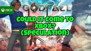 Godfall - Will It Come To Xbox? (Speculation & Discussion)