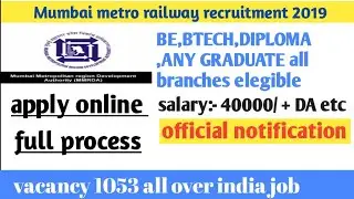 Mumbai metro railway recruitment | 2019 official website | rrb SSE,JE recruitment 2019