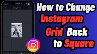 Change Instagram Grid Back to Square (2025) | Get Classic Layout on iPhone & Android