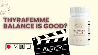 Thyrafemme Balance Review