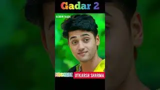 Utkarsh Sharma 1994 to Gadar2 Life Journey❤💥 #shorts #ashortaday #transformationvideo