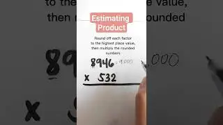 Estimating Product #math #multiplication #shorts