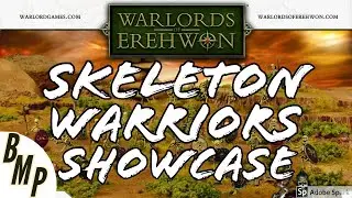 Warlord games,warlords of Erewhon,skeleton warriors showcase