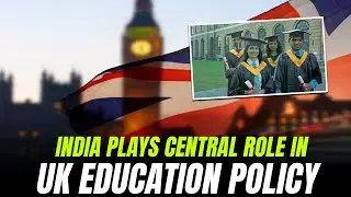 India Plays Central Role in UK Education Policy