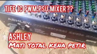 Perbaikan audio mixer Ashley mati total terkena petir