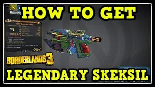 Borderlands 3 How to Get SkekSil Legendary Weapon Location (Early Legendary Weapon)