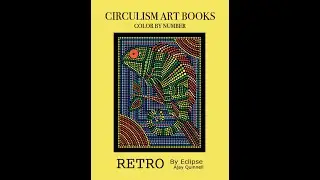 Retro - Color By Number Circulsim Book : Ajay Quinnell ; Flipthrough