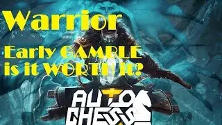 Warrior Early GAMBLE is it WORTH it? || Auto Chess Dota