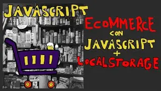Como agregar localStorage a un carrito de compras + bonus track | Ecommerce - Javascript