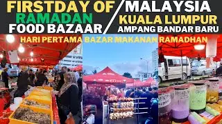 First day of Ramadan food bazaar / bandar baru ampang kualalumpur Malaysia