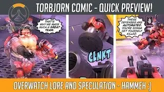 Overwatch Lore - Torbjorn Digital Comic - Quick Preview! | Hammeh
