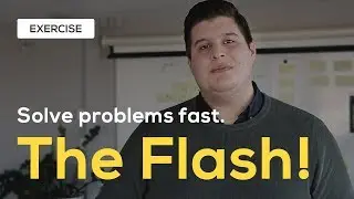 The Flash! - Solve problems fast with this simple exercise.