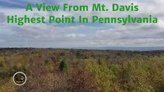 A View From Mt. Davis - Highest Point In Pennsylvania