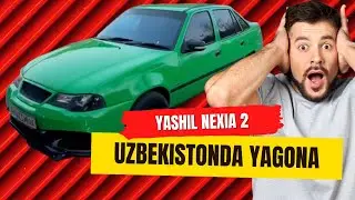 Uzbekistonda yagon Yashil Nexia 2 !!!