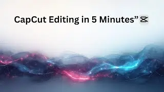Capcut for beginners #tutorial #capcut #video #youtube #canva #effects #graphics #pc #