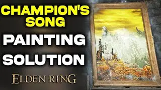 Champion's Song Painting Puzzle in Elden Ring | Painting Solution Guide | Artist Location