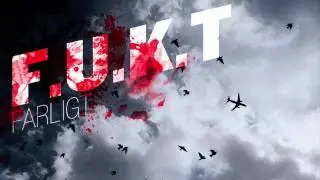 F.U.K.T - Farligt feat Bai D