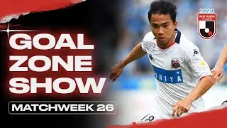 The J1 GOALZONE Show | Matchweek 26 | 2020 | J.LEAGUE