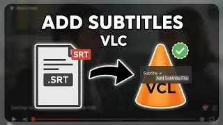 How To Add Subtitles in VLC Media Player
