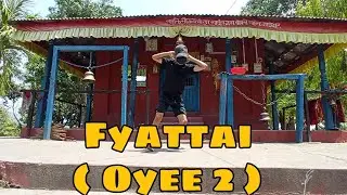 Fyattai (Oyee-2) | Anish Rai Dance Choreography | The Versatile