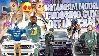 Instagram Baddie's Chooses Their Boyfriend Based Off Their Car