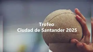 Trofeo Ciudad de Santander | 23.7.2025
