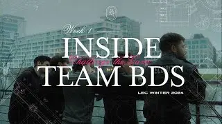 START OF A NEW SEASON ! | Inside Team BDS LEC 2024 Winter Week 1