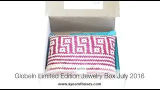 GlobeIn Limited Edition Jewelry Box Unboxing July 2016