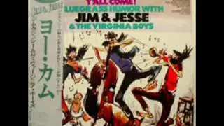 Y'All Come! Bluegrass Humor [Unknown] - Jim & Jesse And The Virginia Boys