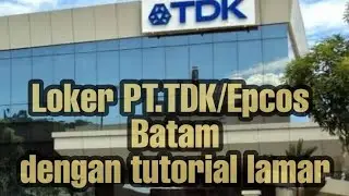 lowongan PT Epcos TDK pria wanita Panbil Muka kuning Batam