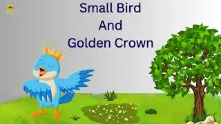 Story in English l Small bird and golden crown story l short story for kids l story l min