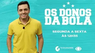 PROGRAMA OS DONOS DA BOLA MS  28/12/2021