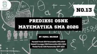 2026 High School Mathematics OSNK Prediction No. 13