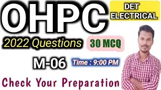OHPC previous year question || MOCK TEST-06 || #ohpc #electrical #classes #exam #2023 #optcl