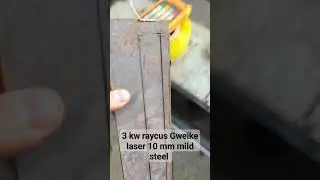 #shorts #gweike #gweikelaser #fiberlaser #fiber cuttin 10 mm mild steel with 3 kw raycus laser sourc