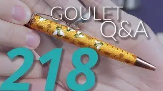Goulet Q&A 218: Boutique Inks, Diluting Ink, and 3D Printed Pens
