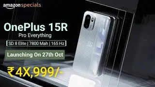 OnePlus 15R Launch Date In India, Design, Display, Battery, Camera, Processor, Features, Full Specs.
